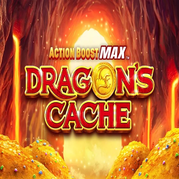 Action Boost Max Dragon's Cache slot visual from SpinPlay Games available on wildsrobin.at